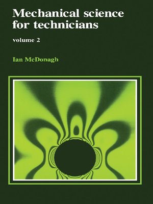 cover image of Mechanical Science for Technicians, Volume 2